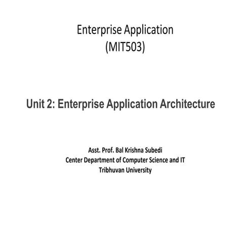 Enterprise Application Architecture Unit 2
