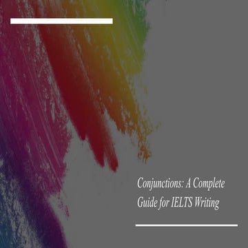 Type of Conjunction and Adjective. Time, Place,