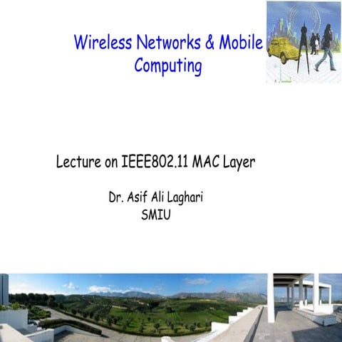 Comprehensive Lecture on IEEE 802.11 MAC Layer and Wireless Networking ...