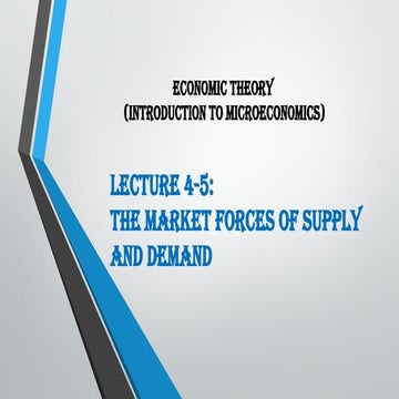 The market forces of supply and demand . Economic Theory | PPTX
