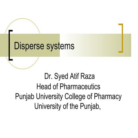 Disperse system--------(Pharmaceutics)