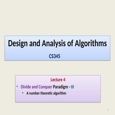 Lecture 4-Divide & Conquer-III-Poly-mult-I.pptx