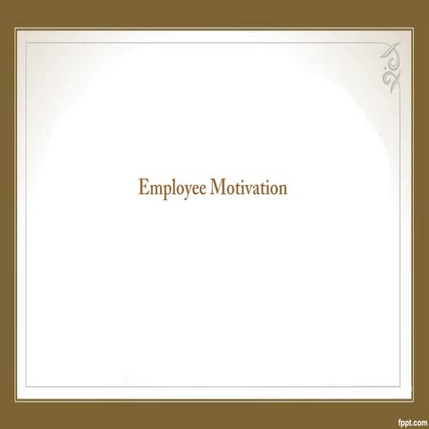Employee Motivation (Business Psychology)