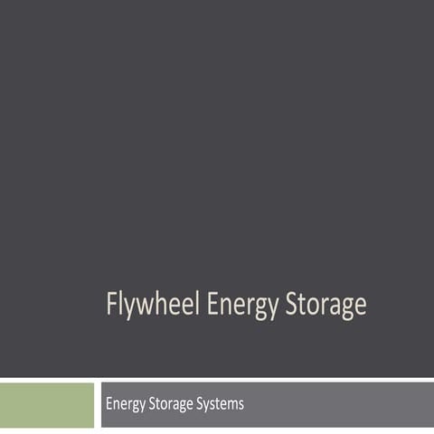 lecture 4 - Flywheels.pdf(energy storage systems)