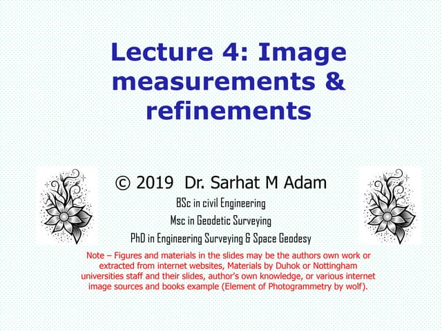 Lecture 4  image measumrents & refinement