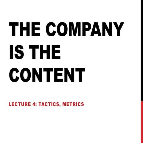 Lecture 4   tactics metrics