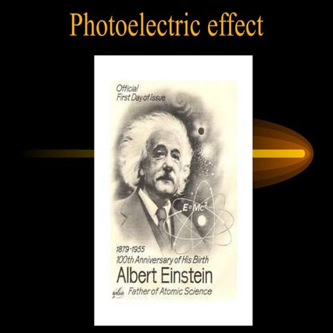 Photoelectric effect presentation  for physics