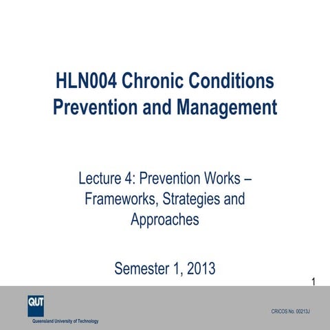 HLN004 Lecture 4 Prevention Works - Frameworks, strategies and approaches
