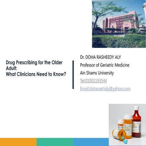 Lecture 4_Drug Prescribing for the Older Adult What Clinicians Need to Know.pptx