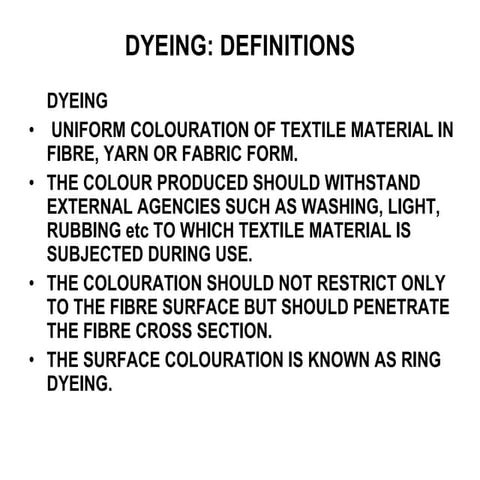 Lecture 4 dyeing basics