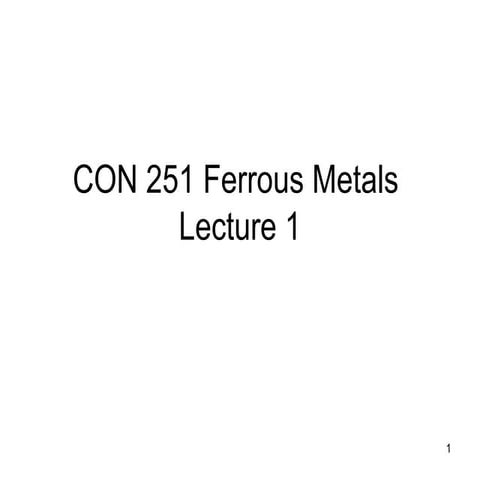 Ferrous Metals introduction and properties