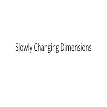 (Lecture 4)Slowly Changing Dimensions.pdf