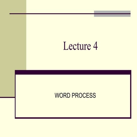 Lecture4 working with_word_processing