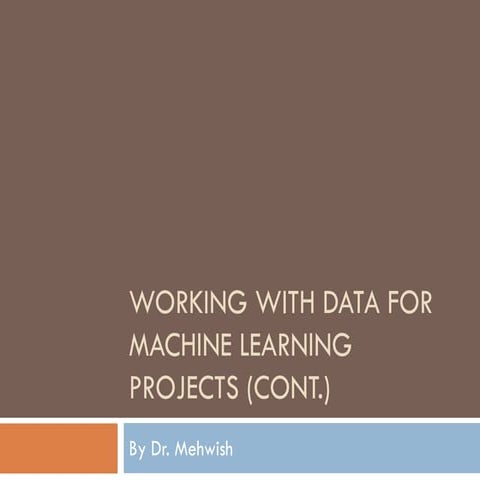 Working with the data for Machine Learning