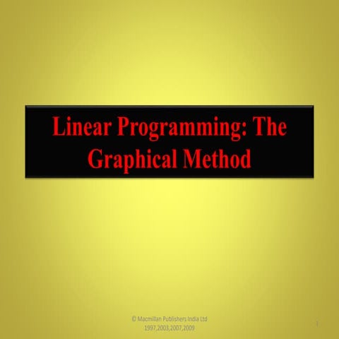 Lecture5-7_12946_Linear Programming The Graphical Method.pptx