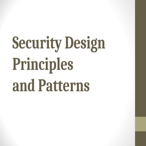 lecture5 uploaded-securitydesignprinciples-230712142733-fde2f82c.ppt