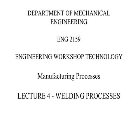 lecture 5 - Welding Processes 2019 (1).ppt