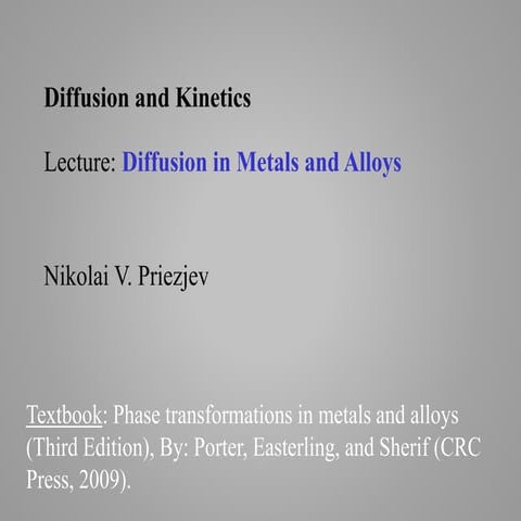 Lecture: Diffusion in Metals and Alloys