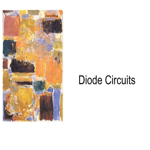 Lecture5 diode circuits (1)