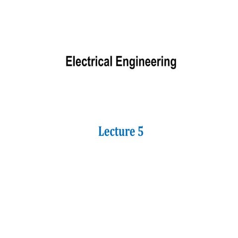Lecture 5_Electrical Engineering.pptx