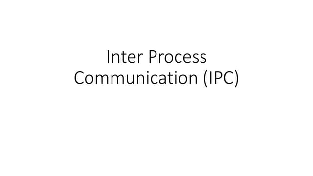 Lecture 5 inter process communication