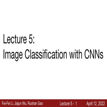 lecture_5_ruohan image classification with CNN