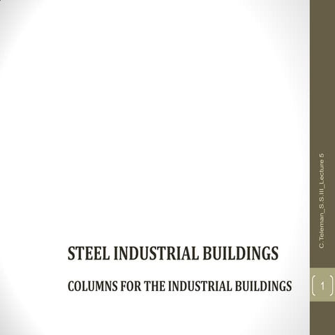 Lecture 5 s.s.iii Design of Steel Structures - Faculty of Civil Engineering Iaşi