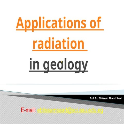Applications of Radiation in Geology: Radiometric Dating and Carbon-14 ...