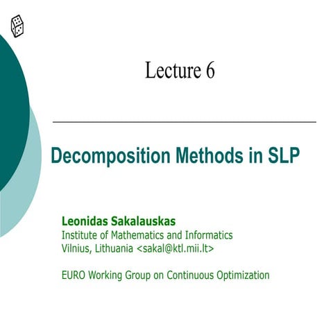 Decomposition Methods in SLP