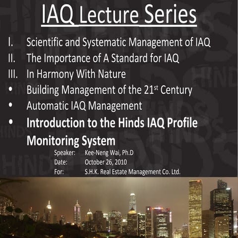 Lecture 6   Introduction to the Hinds IAQ Profile Monitoring system