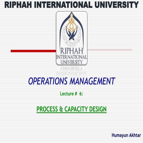 LECTURE 6 - PROCESS & CAPACITY DESIGN.ppt