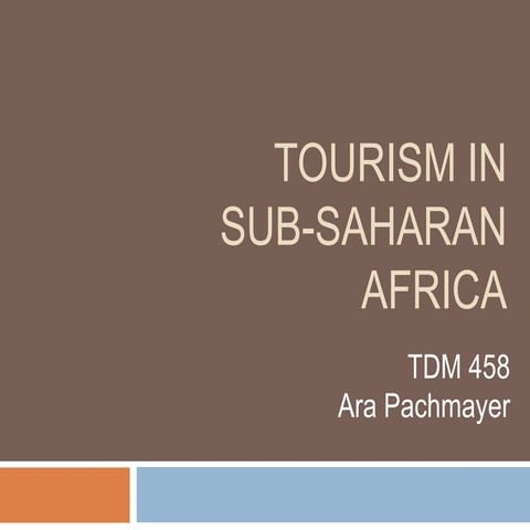 Lecture 6   tourism in sub-saharan africa