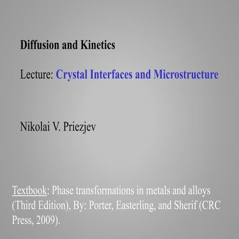 Lecture: Crystal Interfaces and Microstructure