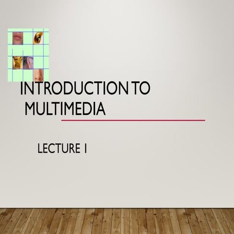 Lecture 6 Introduction into Multimedia.ppt