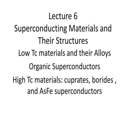 Lecture 6 sc materials and structures