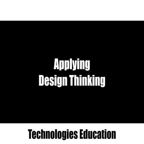 Applying  Design Thinking