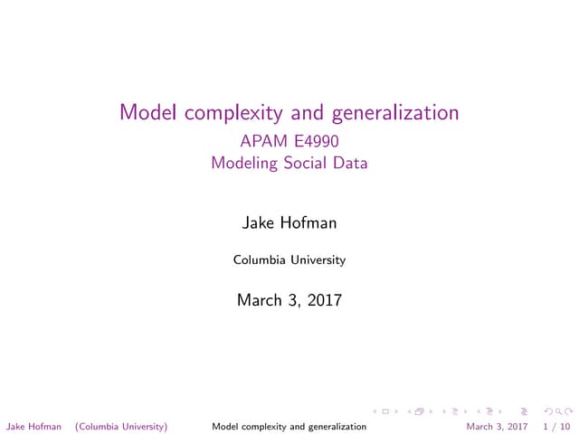 Modeling Social Data, Lecture 7: Model complexity and generalization