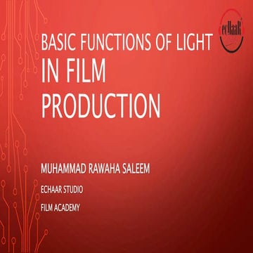 Basic functions of light in film production | Film Academy