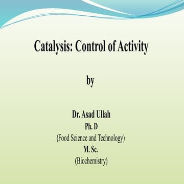 Catalysis: Control of Activity, Biochemistry
