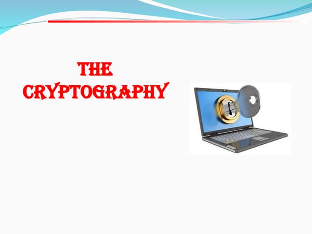Lecture 7 - CRYPTOGRAPHYpptof my presentation.ppt