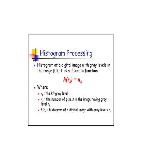Lecture 7 - Histogram Equalization and Histogram Matching.pdf
