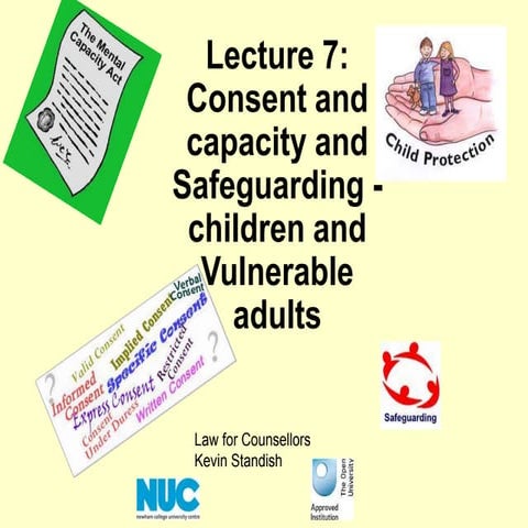 Lecture 7 consent and capacity child protection