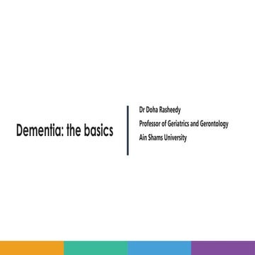 lecture 7_Dementia the basics (intro).pptx
