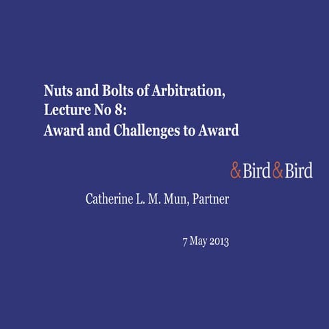 Notes on arbitration  (arbitral awards)ppt