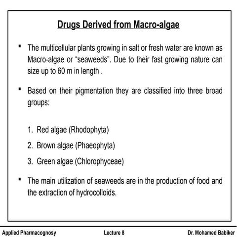 Lecture notes: Drugs Derived from Macro-algae