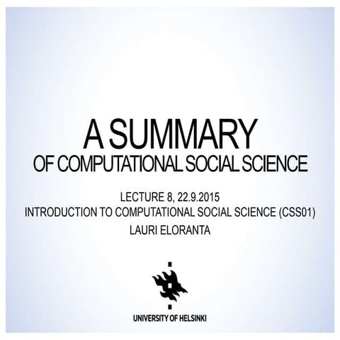 A Summary of Computational Social Science - Lecture 8 in Introduction ...