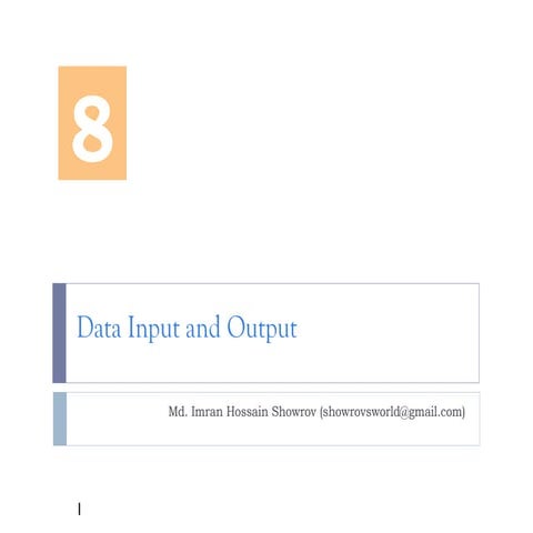 Lecture 8- Data Input and Output | PPT