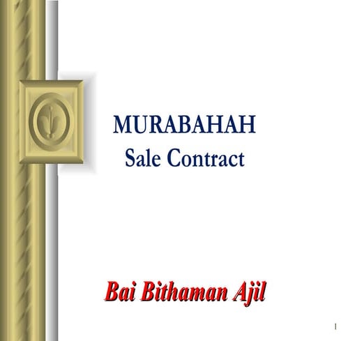 murabaha and bai bithaman ajil (kontrak jual beli)