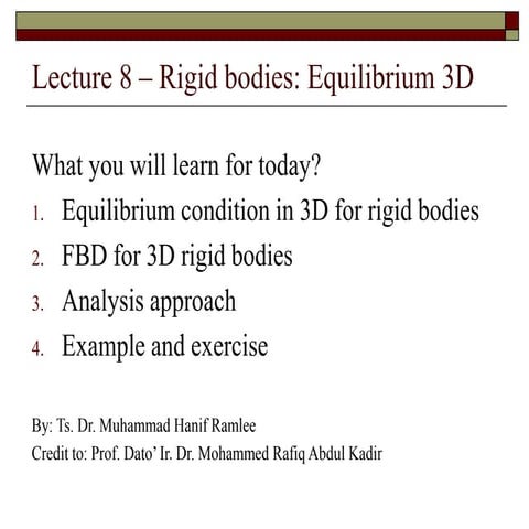 Lecture 8- Rigid Bodies- Equilibrium 3D.ppt