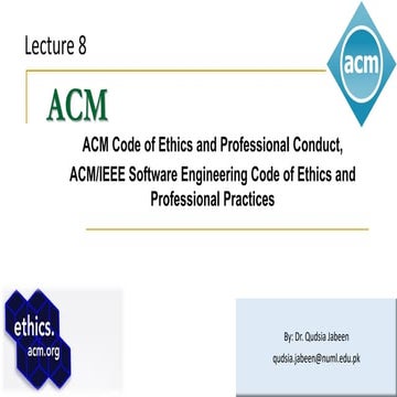 Lecture 8, ACM CODE OF ETHICS AND PROFESSIONAL